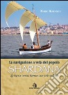 La navigazione a vela del popolo Shardana libro