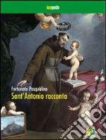 Sant'Antonio racconta