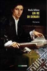 Un re di denari libro