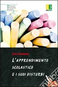 L'apprendimento scolastico e i suoi disturbi