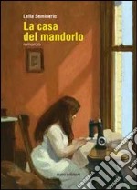 La casa del mandorlo libro