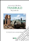 Trasibulo. Tragicommedia libro