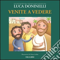 Venite a vedere