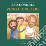 Venite a vedere libro