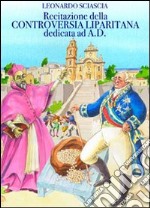 Recitazione della controversia liparitana dedicata ad A.D. libro