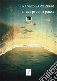 Dieci piccoli passi