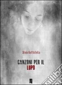 Canzoni per il lupo libro