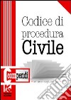 Codice di procedura civile. Il nuovo codice di procedura civile aggiornato libro