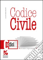 Codice civile non commentato. Il nuovo codice civile aggiornato libro