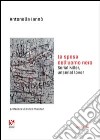 La sposa dell'uomo nero. Serial killer, unserial lover libro di Iannò Antonella