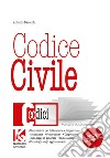 Codice civile non commentato. Il nuovo codice civile aggiornato. Nuova ediz. libro di Basacchi Arduino