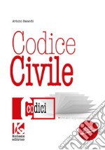 Codice civile non commentato. Il nuovo codice civile aggiornato libro