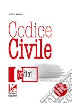 Codice civile non commentato. Il nuovo codice civile aggiornato libro