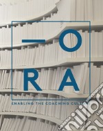 ORA. Enabling the coaching culture libro