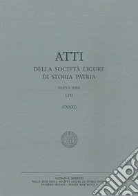 Atti della Società Ligure di Storia Patria. N.S. (2018). Vol. 131 libro