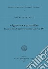 Agnacio seu parentella. La genesi dell'albergo Squarciafico a Genova (1297) libro