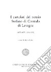 Il cartolare del notaio Stefano di Corrado di Lavagna. Chiavari-Lavagna (1288). Testo latino a fronte libro