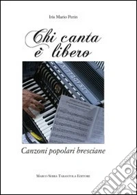 Chi canta è libero