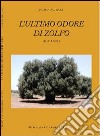 L'ultimo odore di zolfo libro