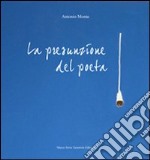 La presunzione del poeta libro