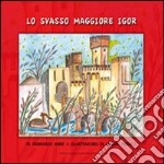 Lo svasso maggiore Igor