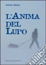 L'anima del lupo libro