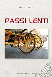 Passi lenti
