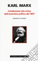 Introduzione alla critica dell'economia politica libro