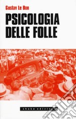 Psicologia delle folle libro