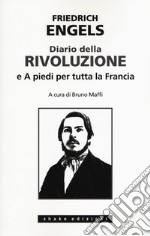 Diario della rivoluzione-A piedi per tutta la Francia libro