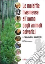 Le malattie trasmesse all'uomo dagli animali selvatici