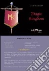 Magic Kingdom. Ediz. italiana libro