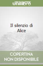 Il silenzio di Alice
