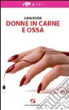 Donne in carne e ossa libro