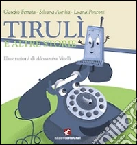 Tirulì e altre storie