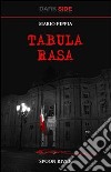 Tabula rasa libro di Pippia Mario