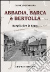 Abbadia, Barca e Bertolla. Borghi oltre la Stura libro