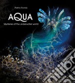 Aqua, mysteries of the underwater world