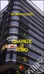 Quartiere di vetro