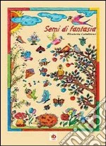 Semi di fantasia libro