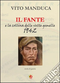 Il fante e la collina delle vette gemelle