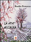 La neve all'alba libro