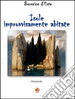 Isole improvvisamente abitate libro