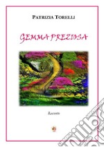 Gemma preziosa libro