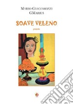 Soave veleno libro