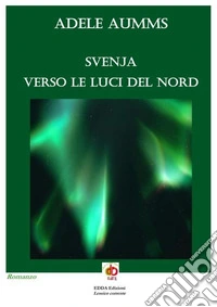 Svenja, verso le luci del nord