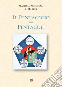 Il pentagono dei pentacoli