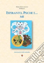 Esperanto, psiche e... me libro