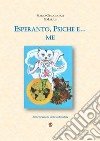 Esperanto, psiche e... me libro