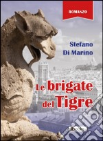 Le Brigate del Tigre libro